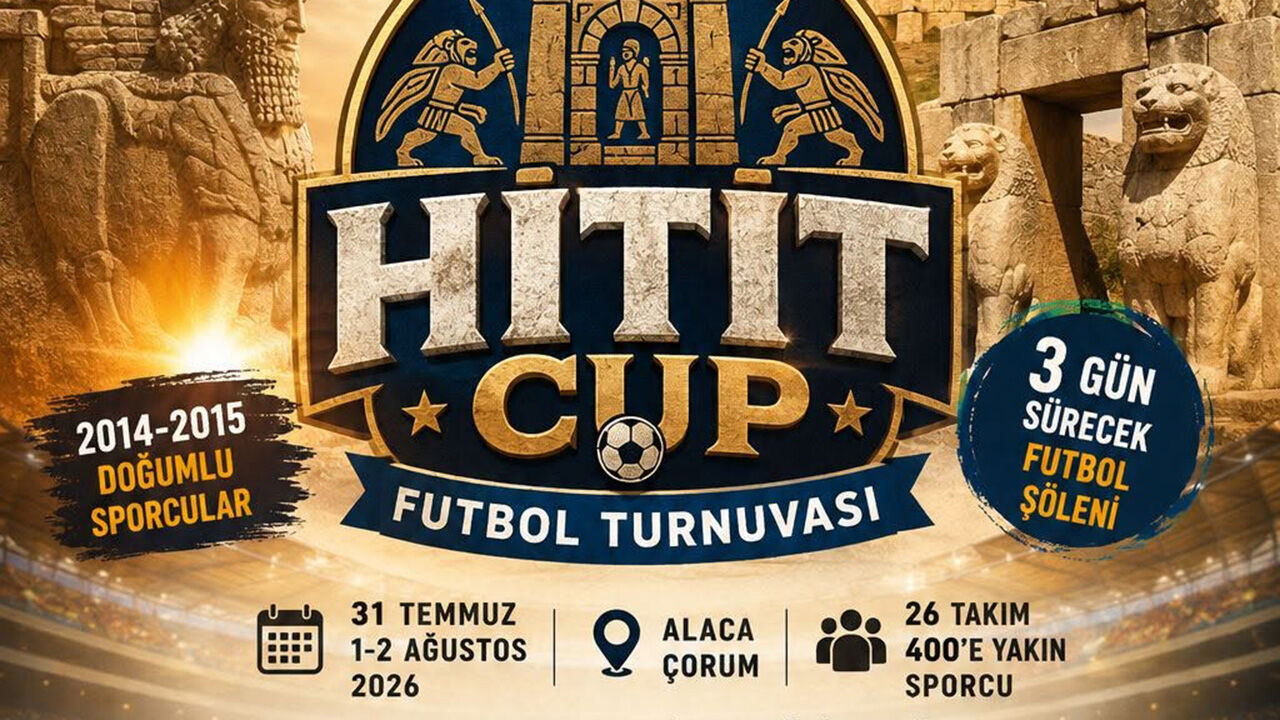 Hititlerin başkentinde futbol, tarih ve kardeşlik buluşacak