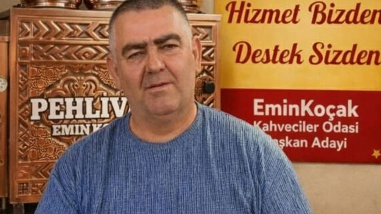 Çorum’un Başpehlivanı Emin Koçak, Kahveciler Odası Başkanlığına aday oldu