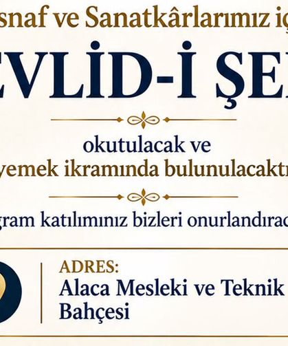 Alaca’da esnaf ve sanatkârlar için Mevlid-i Şerif okutulacak