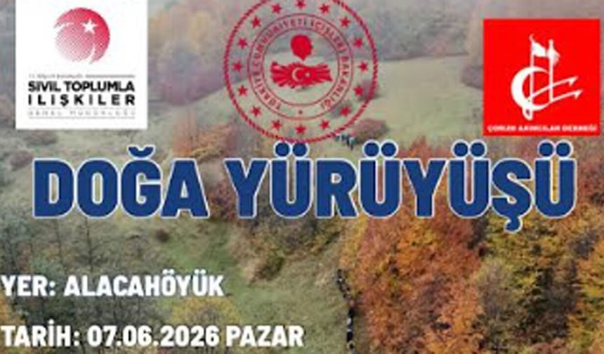 Çorum Akıncılar Derneği'nden kültür ve doğa dolu etkinlikler