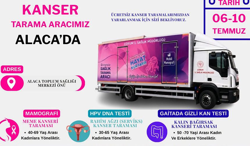 Kanser tarama aracı Alaca’ya geliyor